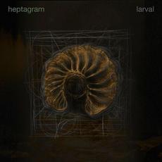 Larval mp3 Album by Heptagram