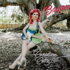 Bayou Sun mp3 Album by Caroline Cotto