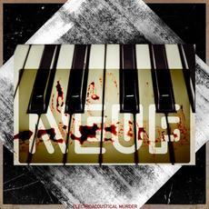 Electroacoustical Murder mp3 Album by Neuf