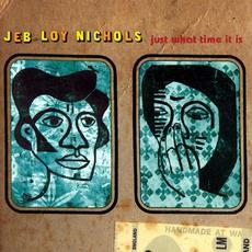 Just What Time It Is mp3 Album by Jeb Loy Nichols