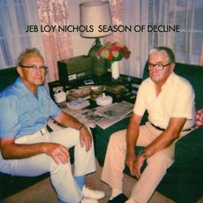Season of Decline mp3 Album by Jeb Loy Nichols