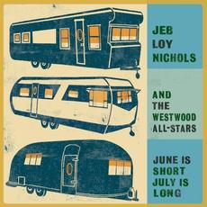 June Is Short, July Is Long mp3 Album by Jeb Loy Nichols