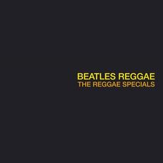 Beatles Reggae mp3 Album by The Reggae Specials