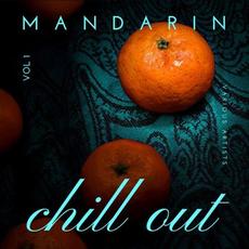 Mandarin Chill Out, Vol. 1 mp3 Compilation by Various Artists