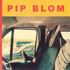 School mp3 Single by Pip Blom
