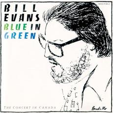 Blue in Green: The Concert in Canada mp3 Live by Bill Evans