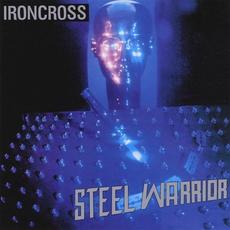 Steel Warrior (Reissue) mp3 Album by Ironcross