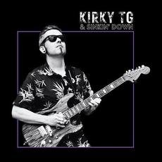 Kirky TG & Sinkin' Down mp3 Album by Kirky TG & Sinkin' Down