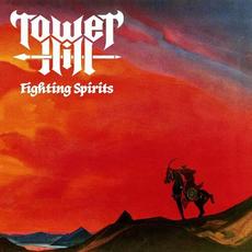 Fighting Spirits mp3 Album by Tower Hill