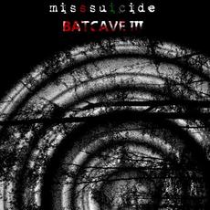 Batcave III mp3 Single by MissSuicide