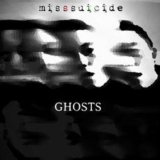 Ghosts mp3 Single by MissSuicide