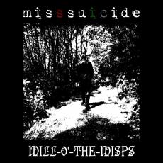 Will-O'-The-Wisps mp3 Single by MissSuicide