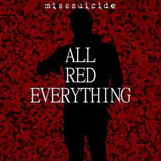 All Red Everything mp3 Single by MissSuicide