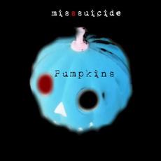 Pumpkins mp3 Single by MissSuicide
