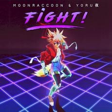 Fight! mp3 Single by Moonraccoon & Yoru 夜