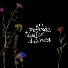 Pelkkää tuulen suhinaa mp3 Album by Kaikki turhat haaveet