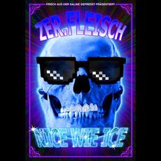 Nice Wie Ice mp3 Album by Zer.Fleisch
