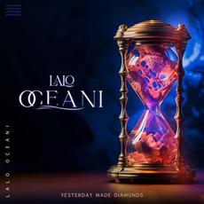 Yesterday Made Diamonds mp3 Album by Lalo Oceani