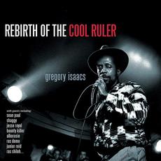 Rebirth of the Cool Ruler mp3 Album by Gregory Isaacs