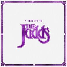 A Tribute To The Judds mp3 Compilation by Various Artists