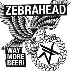 Way More Beer! mp3 Live by Zebrahead