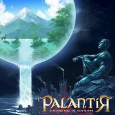 Chasing a Dream mp3 Album by Palantír