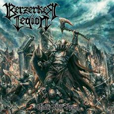 Chaos Will Reign mp3 Album by Berzerker Legion
