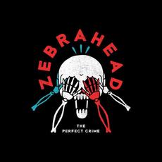 The Perfect Crime mp3 Single by Zebrahead