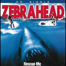 Rescue Me mp3 Single by Zebrahead