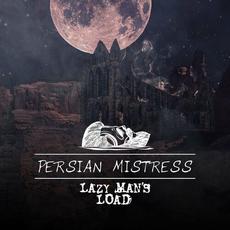 Persian Mistress mp3 Single by Lazy Man's Load