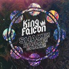 Shake! Shake! Shake! mp3 Single by King Falcon