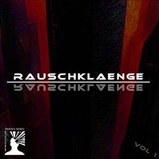 Rauschklaenge Vol​.​I mp3 Compilation by Various Artists