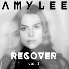 Recover, Vol. 1 mp3 Album by Amy Lee