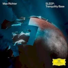 SLEEP: Tranquility Base mp3 Album by Max Richter