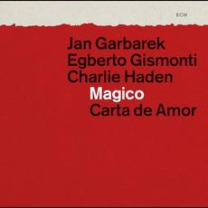 Magico: Carta de Amor mp3 Album by Jan Garbarek, Egberto Gismonti & Charlie Haden