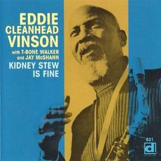 Kidney Stew Is Fine mp3 Album by Eddie “Cleanhead” Vinson