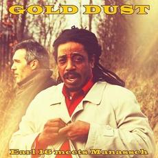 Gold Dust mp3 Album by Earl 16 Meets Manasseh