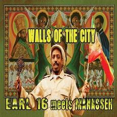 Walls of the City mp3 Album by Earl 16 Meets Manasseh