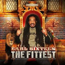 The Fittest mp3 Album by Earl Sixteen