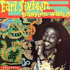 Babylon Walls (Re-Issue) mp3 Album by Earl Sixteen