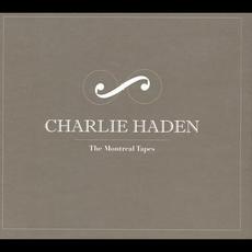 The Montréal Tapes mp3 Artist Compilation by Charlie Haden