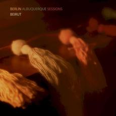 The Berlin‐Albuquerque Sessions Vol. 1 mp3 Single by Beirut