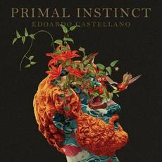 Primal Instinct mp3 Album by Edoardo Castellano