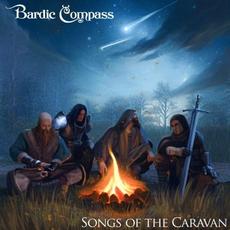 Songs Of The Caravan mp3 Album by Bardic Compass