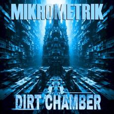 Mikrometrik / Dirt Chamber mp3 Album by Mikrometrik