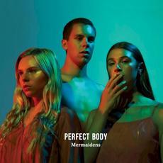 Perfect Body mp3 Album by Mermaidens