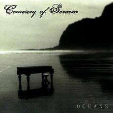 Oceans mp3 Album by Cemetery Of Scream
