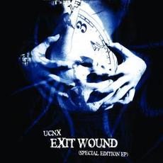 Exit Wound (Special Edition) mp3 Album by UCNX