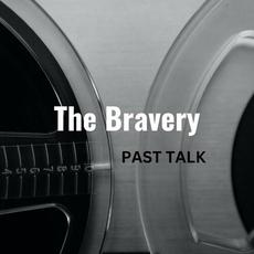 Past Talk mp3 Single by The Bravery