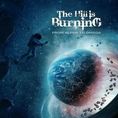From Alpha To Omega mp3 Album by The Hill Is Burning